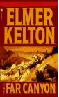 The Far Canyon by Elmer Kelton